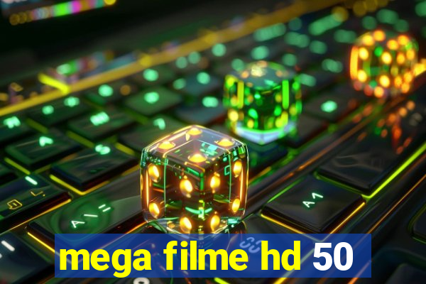 mega filme hd 50